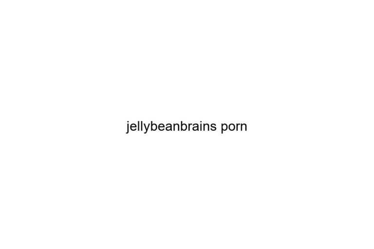 jellybeanbrains porn