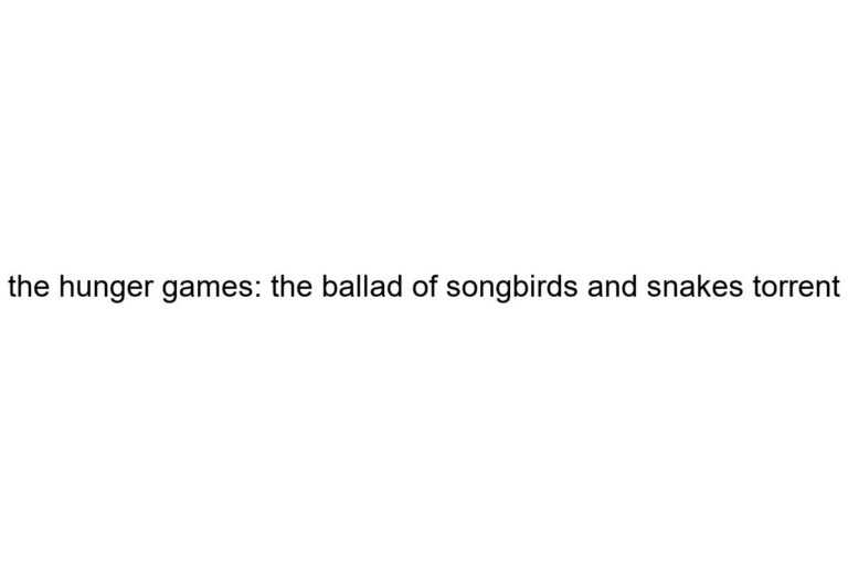 the hunger games the ballad of songbirds and snakes torrent