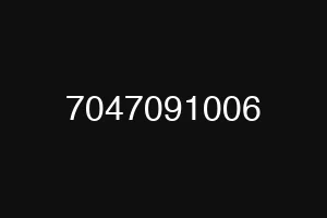 7047091006