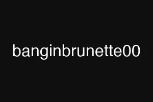 banginbrunette00