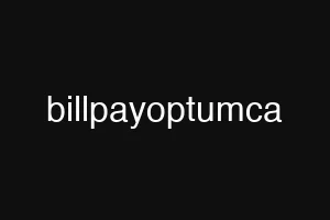 billpayoptumca