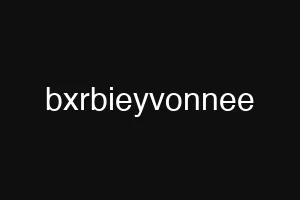 bxrbieyvonnee