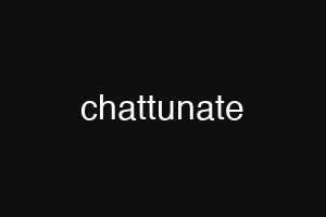 chattunate