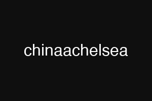 chinaachelsea