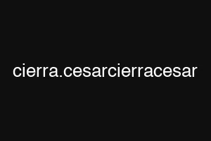 cierra.cesarcierracesar