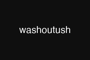 washoutush