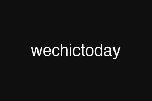 wechictoday
