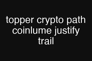 topper crypto path coinlume justify trail