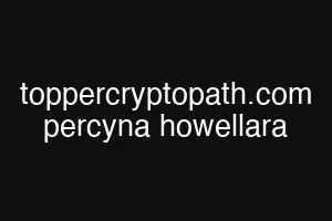 toppercryptopath.com percyna howellara
